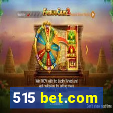 515 bet.com